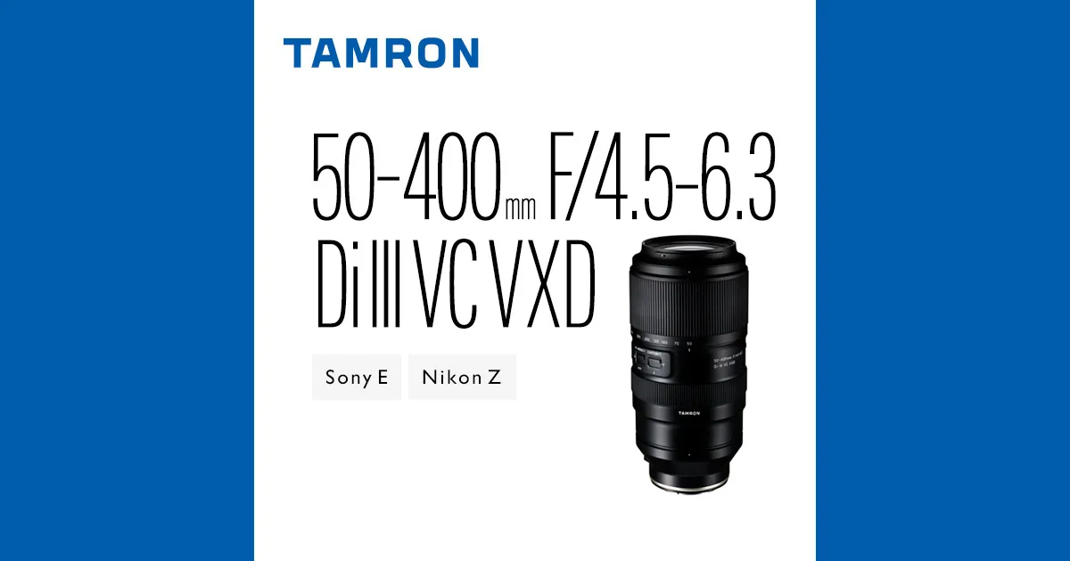 Tamron - 50-400mm f/4.5-6.3 Di III VC VXD