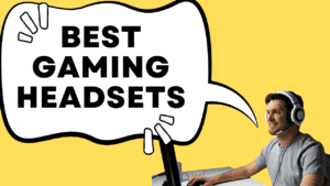 Best Gaming Headsets